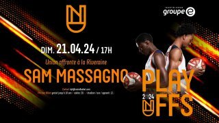 Demi-finale de play-offs Union Basket - Massagno